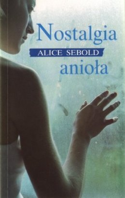 Alice Sebold - Nostalgia anioła Audiobook - Nostalgia anioła.jpg