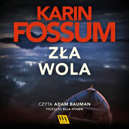 09. Zła wola K. Fossum - cover.jpg