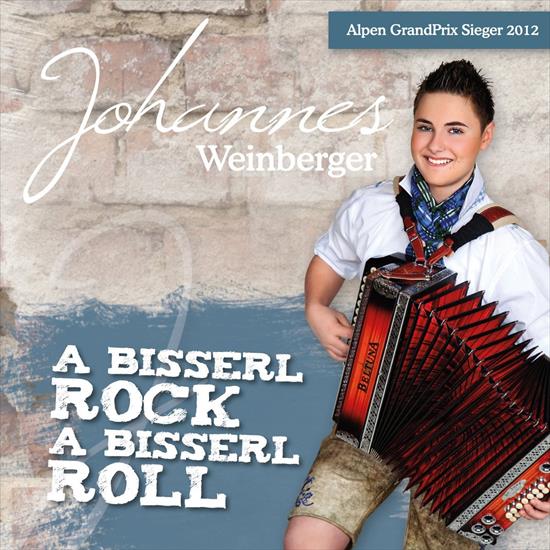 Johannes Weinberger 2013 - A Bisserl Rock, A Bisserl Roll 320 - Front.jpg