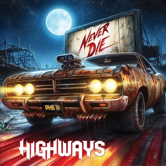 Highways - Never Die 2024 - cover.png